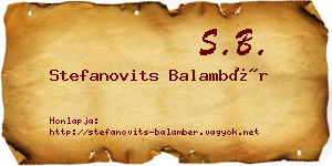 Stefanovits Balambér névjegykártya
